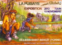 Exposition La Puisaye avant l’Histoire, Musée d’Art et d’Histoire de Puisaye. Du 7 juin au 15 novembre 2013 à Villiers Saint Benoît. Yonne. 